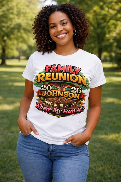 Custom Family Reunion 2026 Shirt, Custom Family Reunion T-Shirt, Roots In The Ground Tee, Personalized Reunion Shirts, Where My Fam At